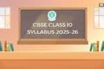 CBSE Class 10 Syllabus 2025-26