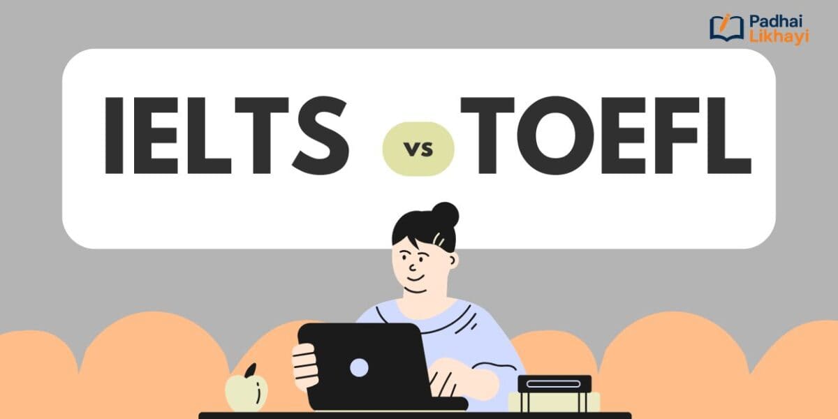 IELTS vs TOEFL