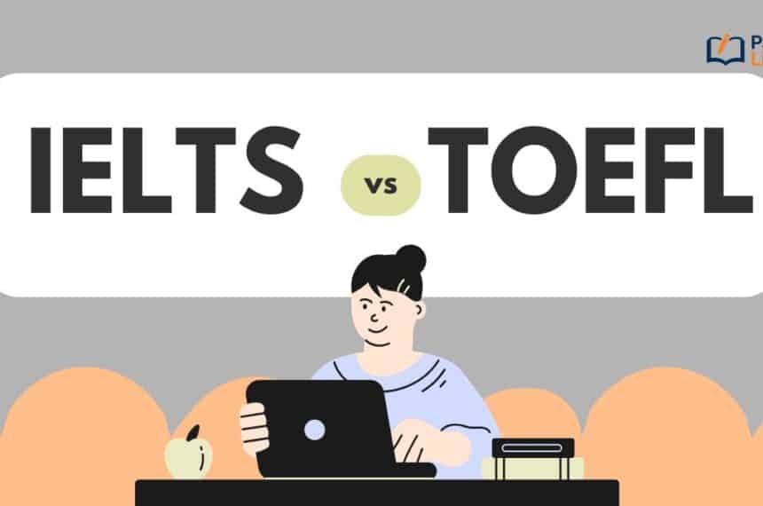 IELTS vs TOEFL
