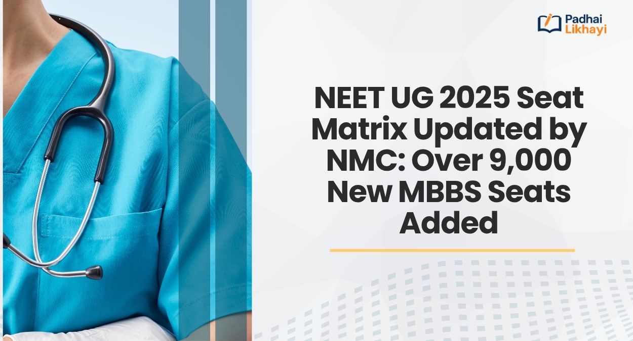 NEET UG 2025 Seat Matrix Updated by NMC Over 9,000 New MBBS Seats Added