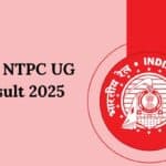 RRB NTPC UG Result 2025