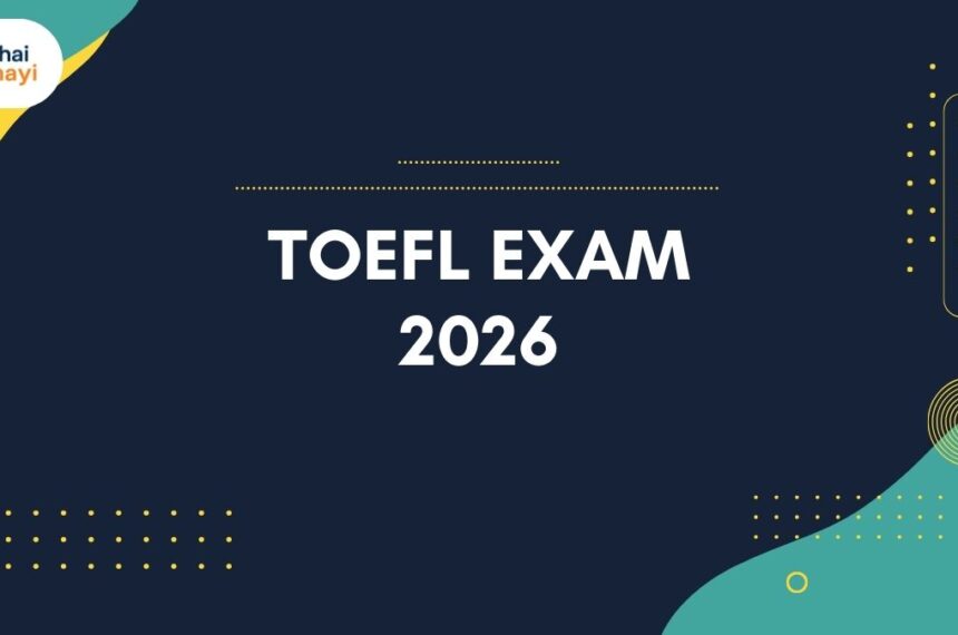 TOEFL Exam 2026