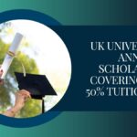 UK Universities Announce Scholarships Covering Up to 50% Tuition Fees