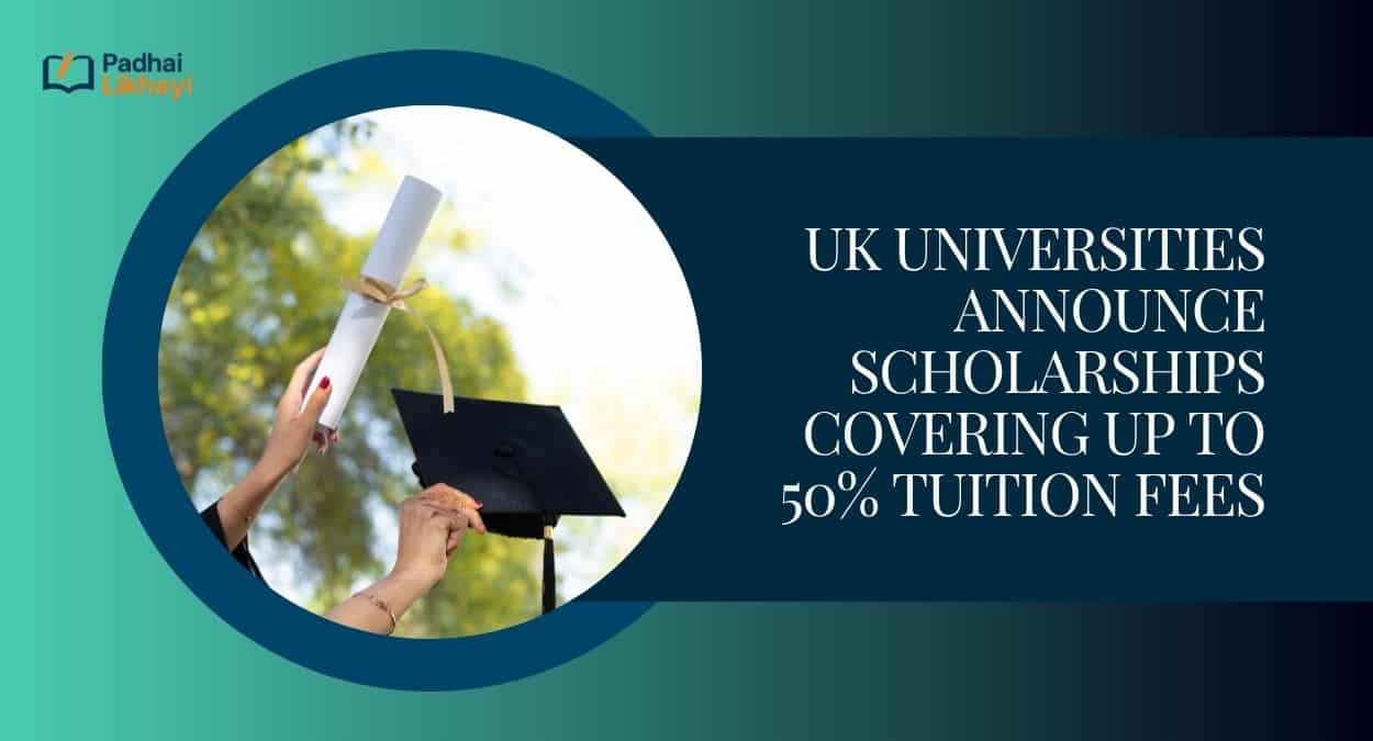 UK Universities Announce Scholarships Covering Up to 50% Tuition Fees