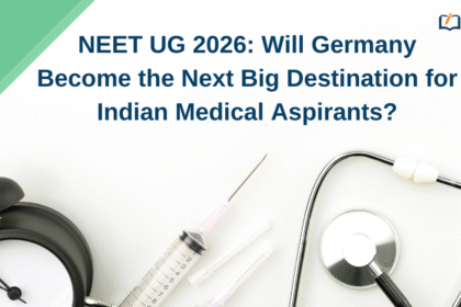 NEET UG 2026: Will Germany Become the Next Big Destination for Indian Medical Aspirants