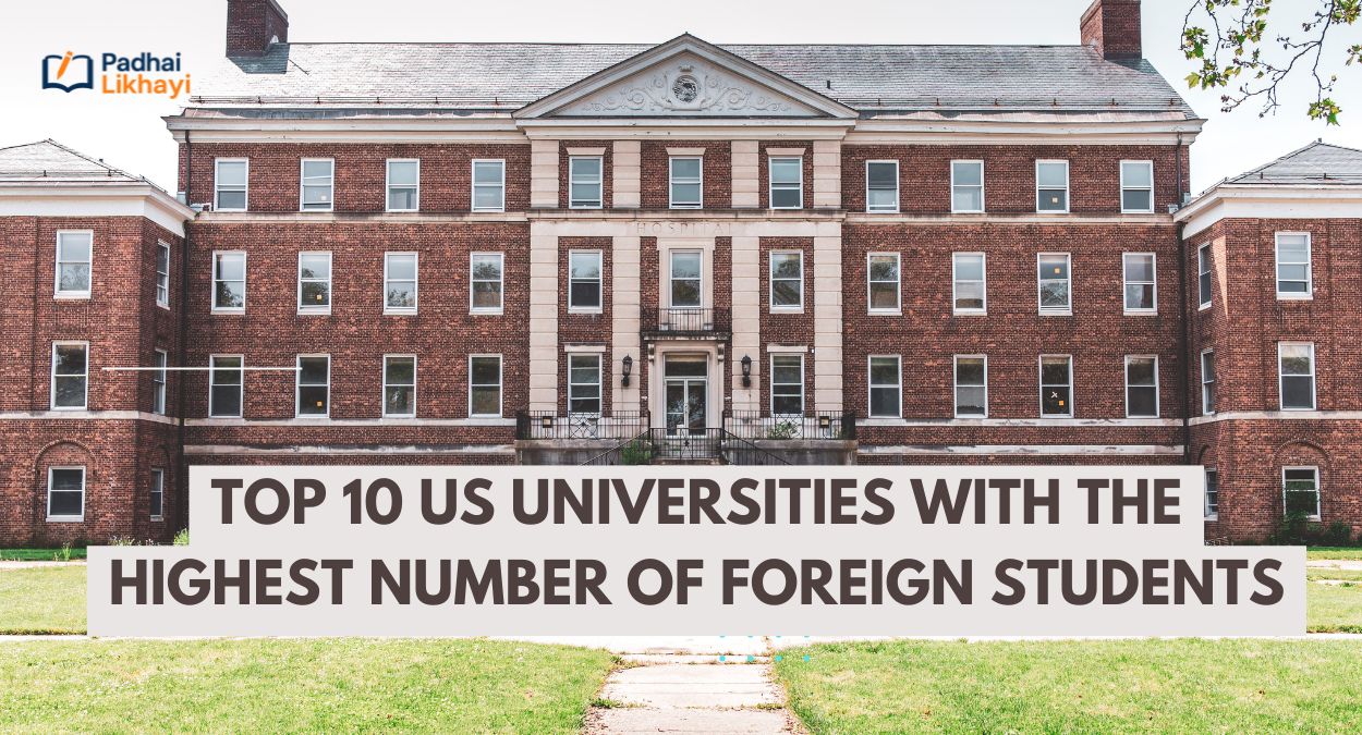 Top 10 US Universities With the Highest Number of Foreign Students