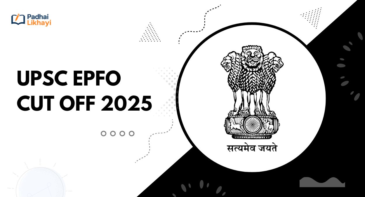 UPSC EPFO Cut Off 2025