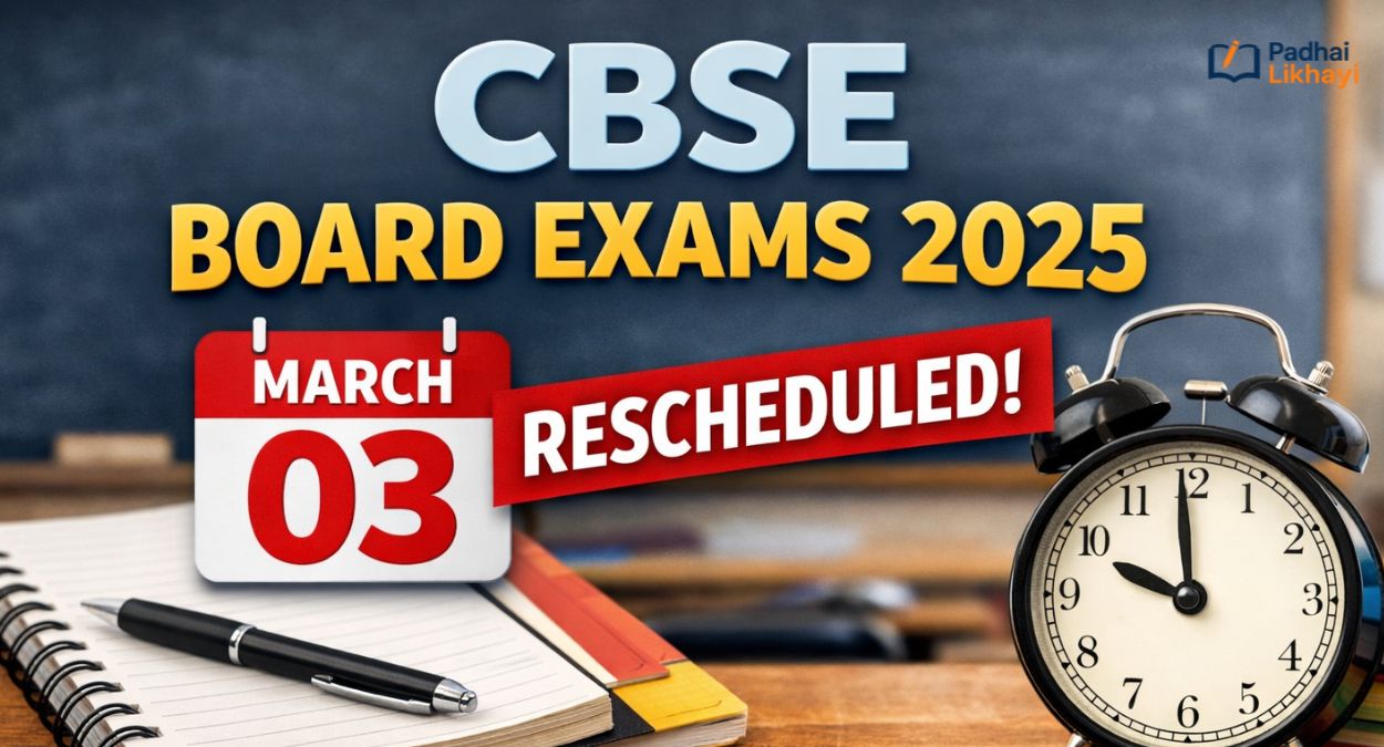 CBSE Board Exams 2025 on March 03 Rescheduled