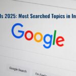 Google Trends 2025: Most Searched Topics in India This Year