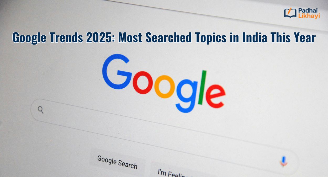 Google Trends 2025: Most Searched Topics in India This Year