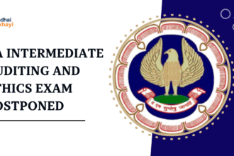 CA Intermediate Auditing and Ethics Exam Postponed