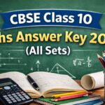 CBSE Class 10 Maths Answer Key 2026 (All Sets)