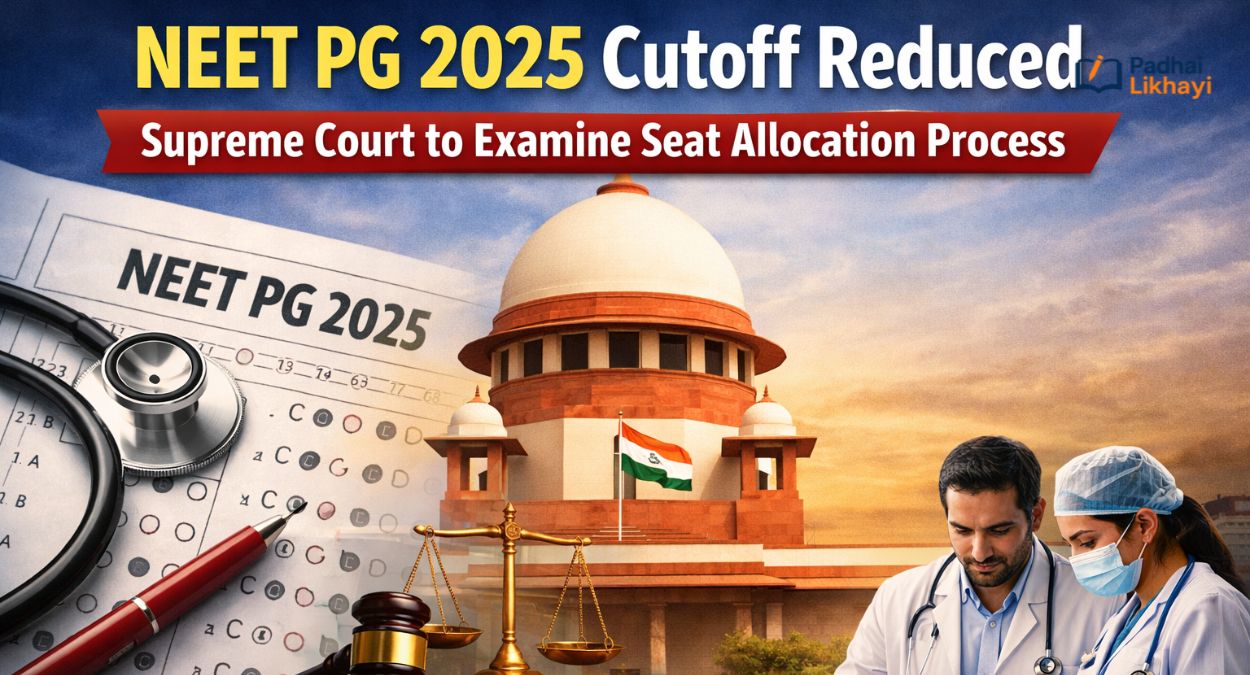 NEET PG 2025 Cutoff Reduced: Supreme Court to Examine Seat Allocation Process