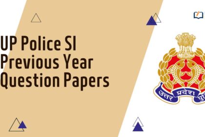 UP Police SI Previous Year Question Papers