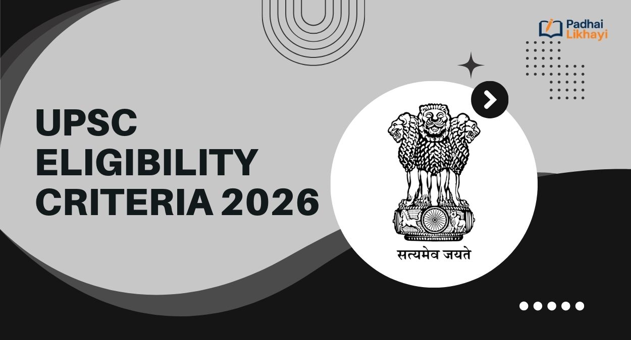 UPSC Eligibility Criteria 2026