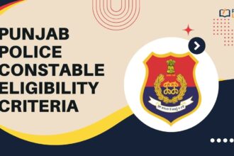 Punjab Police Constable Eligibility Criteria