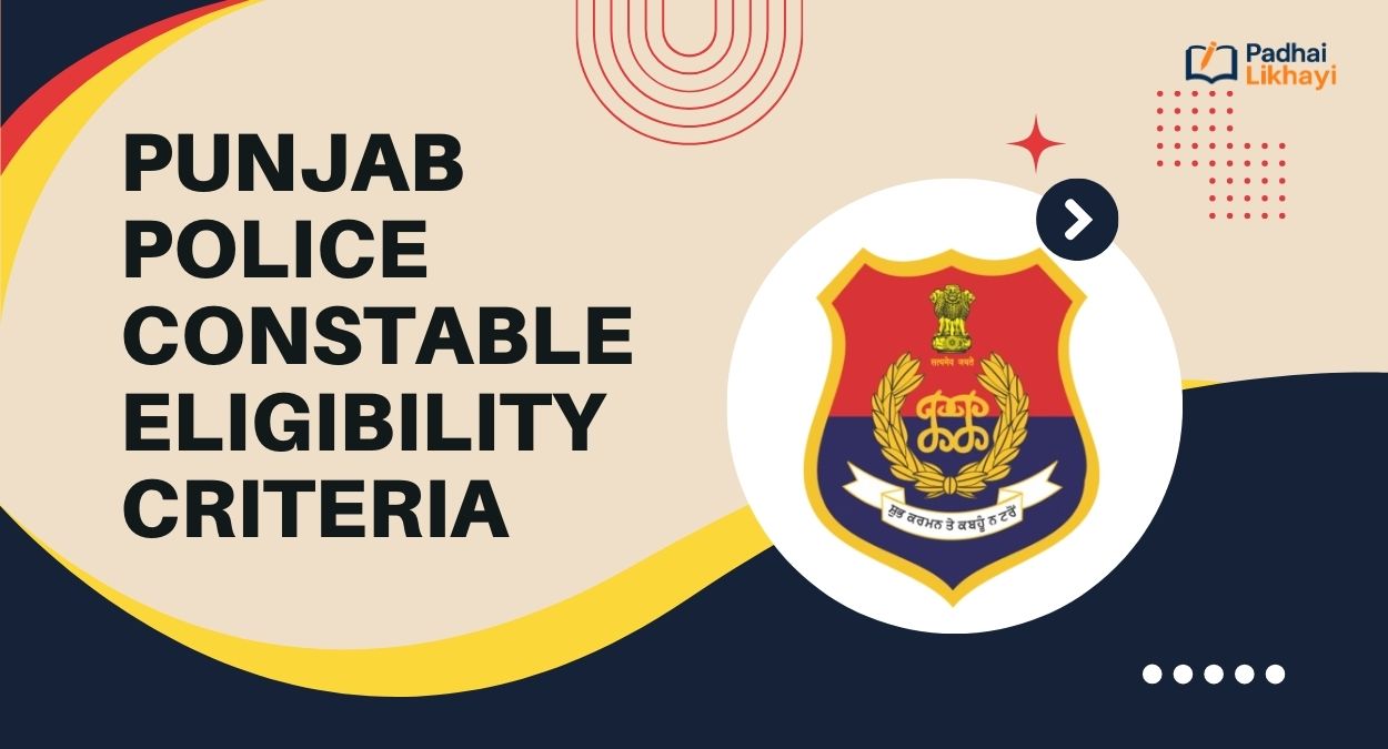 Punjab Police Constable Eligibility Criteria