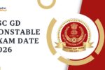SSC GD Constable Exam Date 2026