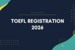 TOEFL Registration