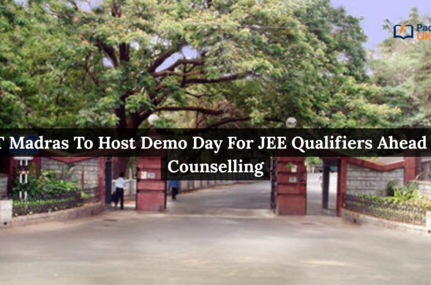 IIT Madras To Host Demo Day For JEE Qualifiers Ahead Of Counselling